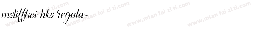 mstiffhei hks regula字体转换